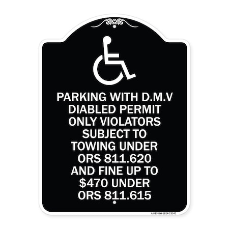 Signmission Parking with D.M.V Disabled Permit Only Violators Subject to Towing Under Ors 811.620, BW-1824-23342 A-DES-BW-1824-23342